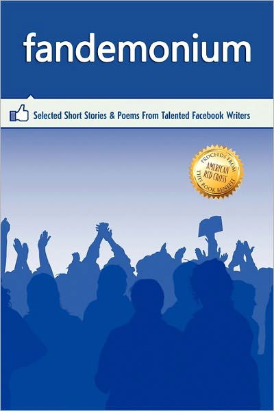 Outskirts Press Presents Fandemonium: Selected Short Stories & Poems From Talented Facebook Writers - Outskirts Press - Książki - Outskirts Press - 9781432770433 - 25 lutego 2011