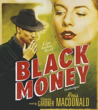 Cover for Ross MacDonald · Black Money (CD) (2012)