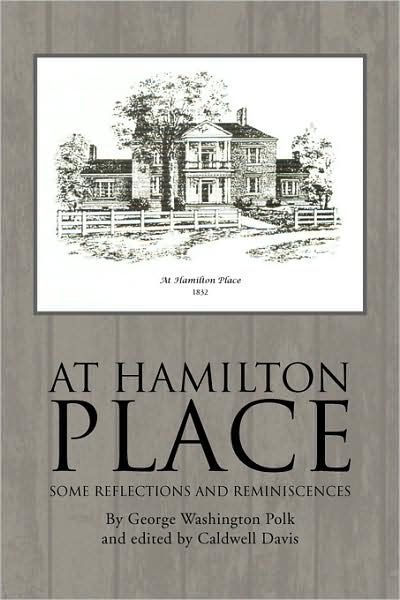 Cover for Caldwell Davis · Hamilton Place: Some Reflections and Reminiscences (Paperback Book) (2008)