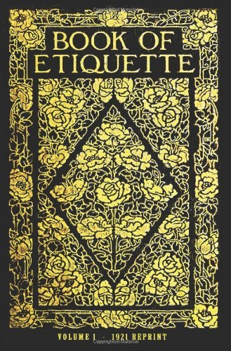 Cover for Lillian Eichler Watson · Book of Etiquette - 1921 Reprint (Paperback Book) (2008)