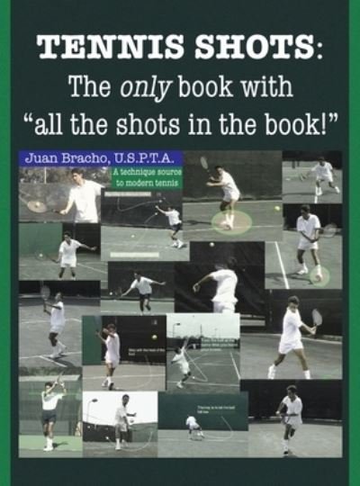 Cover for Juan Bracho U.S.P.T.A. · Tennis Shots (Book) (2010)