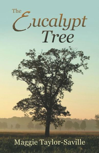 Cover for Maggie Taylor-saville · The Eucalypt Tree: Samuel's Girls (Paperback Book) (2014)