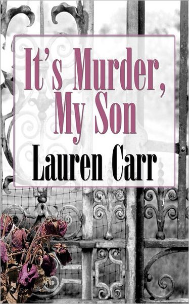 Cover for Lauren Carr · It's Murder, My Son (A Mac Faraday Mystery) (Paperback Book) (2010)