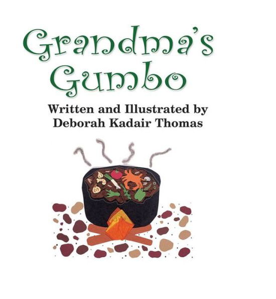 Cover for Deborah Thomas · Grandma's Gumbo (Paperback Book) (2017)