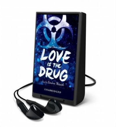 Cover for Alaya Dawn Johnson · Love Is the Drug (N/A) (2014)