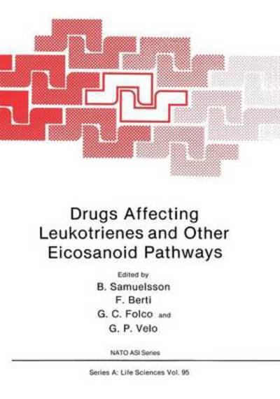 Cover for G Velo · Drugs Affecting Leukotrienes and Other Eicosanoid Pathways - NATO Science Series A (Pocketbok) [Softcover reprint of the original 1st ed. 1985 edition] (2012)