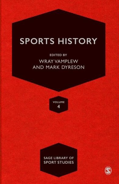 Cover for Wray Vamplew · Sports History - SAGE Library of Sports Studies (Hardcover Book) (2016)