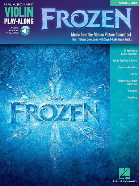 Frozen: Violin Play-Along Volume 48 - Music from the Motion Picture Soundtrack - Robert Lopez - Livres - Hal Leonard Corporation - 9781480386433 - 1 mars 2014