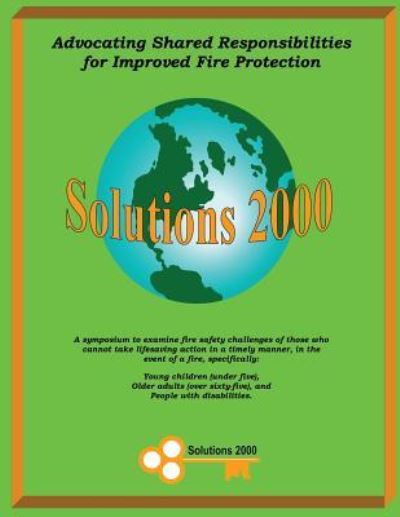 Cover for Fire Administration (Usfa), United State · Advocating Shared Responsibilities for Improved Fire Protection: Solutions 2000 (Taschenbuch) (2013)