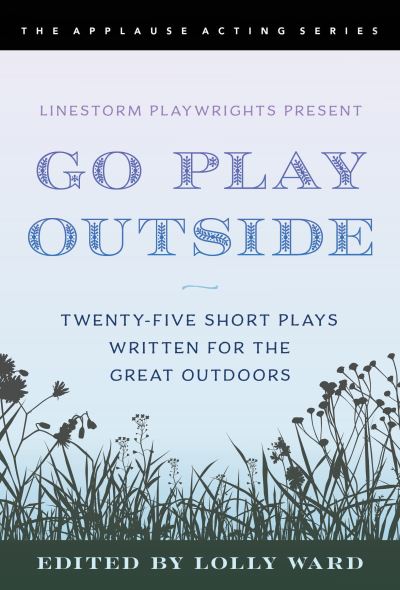 Cover for Lolly Ward · Go Play Outside (Book) (2022)