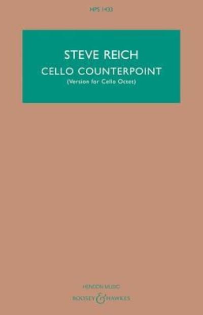Cover for Steve Reich · Cello Counterpoint Version for Cello Octet Study Score (Pocketbok) (2017)
