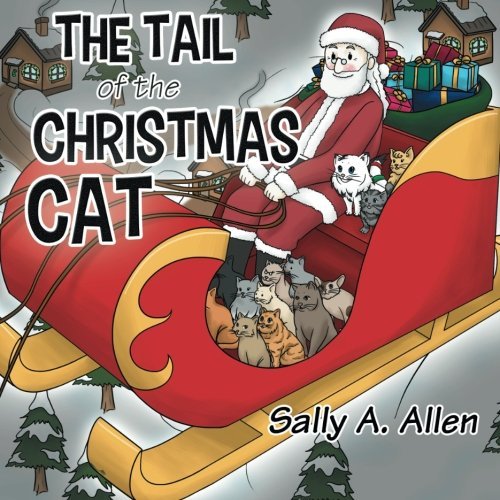 Cover for Sally A. Allen · The Tail of the Christmas Cat (Paperback Book) (2014)
