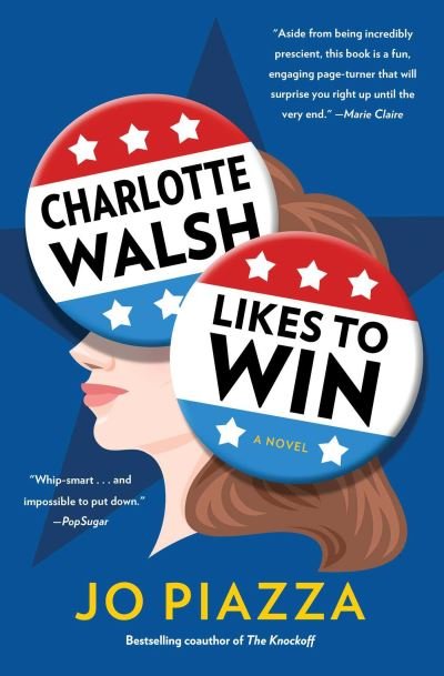 Cover for Jo Piazza · Charlotte Walsh Likes To Win (Paperback Book) (2021)