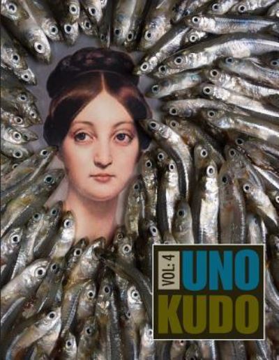 Cover for Bud Smith · Uno Kudo Volume 4 (Paperback Book) (2014)