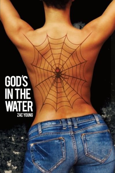 Cover for Zac Young · God's in the Water (Taschenbuch) (2014)