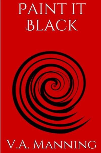 Cover for V a Manning · Paint It Black (Paperback Bog) (2015)