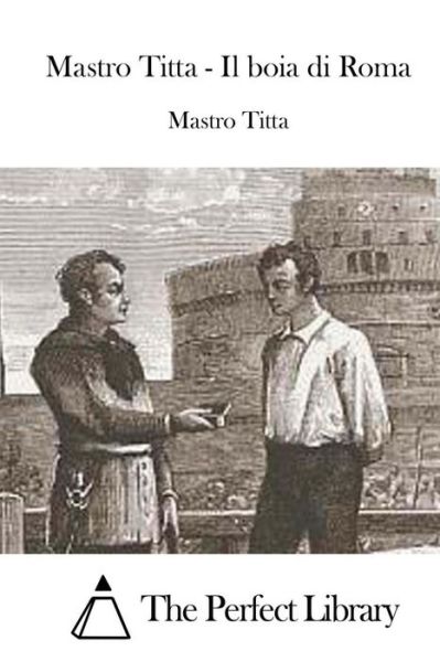 Cover for Mastro Titta · Mastro Titta - Il Boia Di Roma (Paperback Book) (2015)