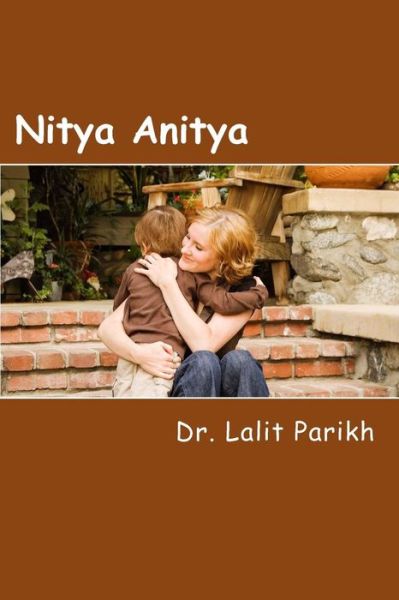 Cover for Dr Lalit Parikh · Nitya Anitya: Gujaraati Short Stories Collection (Pocketbok) (2015)