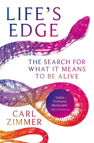Cover for Carl Zimmer · Life's Edge: The Search for What It Means to Be Alive (Paperback Bog) (2022)