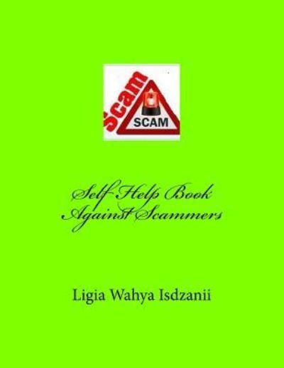 Cover for Ligia Wahya Isdzanii · Self Help Book Against Scammers (Paperback Book) (2016)