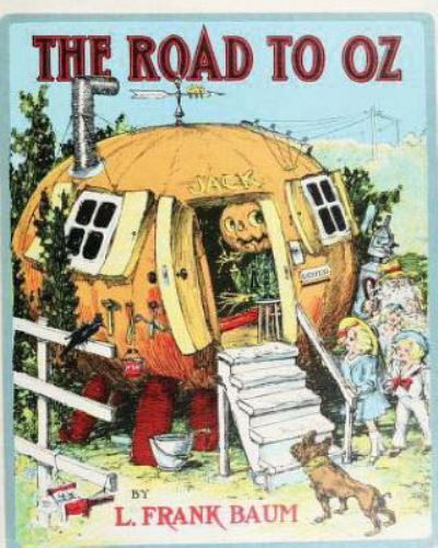 Cover for L Frank Baum · The Road to Oz (1909), y L. Frank (Lyman Frank) Baum (Paperback Bog) (2016)