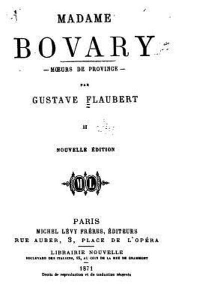 Cover for Gustave Flaubert · Madame Bovary, moeurs de province (Paperback Book) (2016)