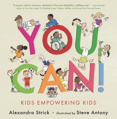 Cover for Alexandra Strick · You Can!: Kids Empowering Kids (Hardcover Book) (2022)