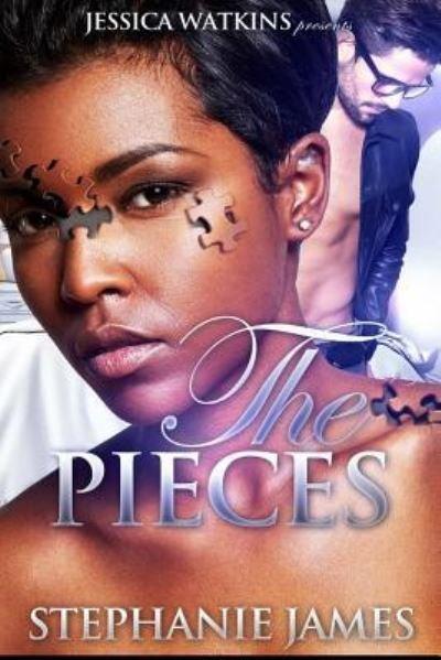 Cover for Stephanie James · The Pieces (Paperback Book) (2016)