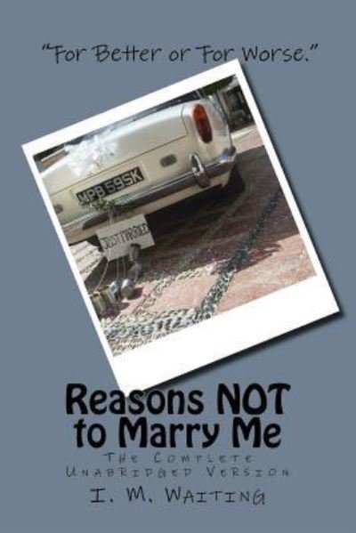 Cover for I M Nobody · Reasons NOT to Marry Me (Paperback Bog) (2016)