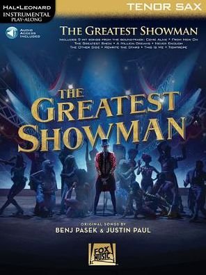 Cover for Benj Pasek · Instrumental Play-Along: The Greatest Showman - Tenor Saxophone (Book / Online Audio) (Paperback Book) (2018)