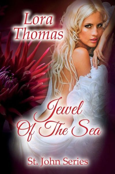 Cover for Lora Thomas · Jewel of the Sea (Paperback Book) (2016)