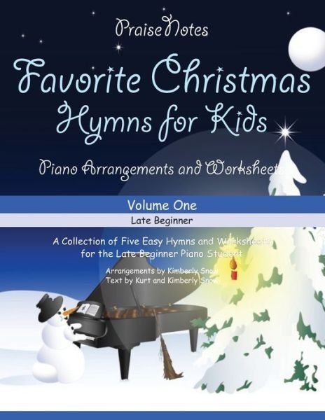 Cover for Kurt Alan Snow · Favorite Christmas Hymns for Kids (Volume 1) (Pocketbok) (2017)