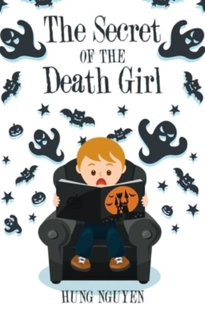 Cover for Hung Nguyen · The Secret of the Death Girl (Pocketbok) (2021)