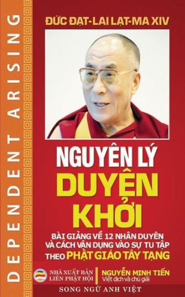 Cover for Dalai Lama XIV · Nguyen ly duyen khá»Ÿi (song ngá»¯ Anh Viá»‡t) (Paperback Bog) (2017)