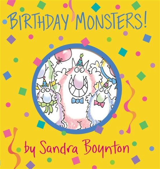 Birthday Monsters - Sandra Boynton - Bøger - Workman Publishing - 9781563054433 - 12. januar 1993