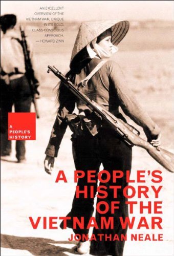 A People's History Of The Vietnam War - New Press People's History - Jonathan Neale - Books - The New Press - 9781565849433 - September 23, 2004