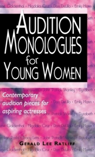 Cover for Gerald Lee Ratliff · Audition Monologues for Young Women (Innbunden bok) (2011)