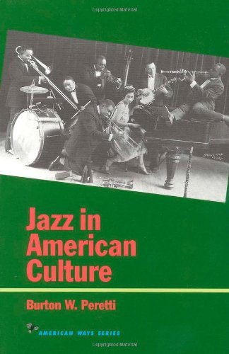 Cover for Burton W. Peretti · Jazz in American Culture - American Ways (Pocketbok) (1998)