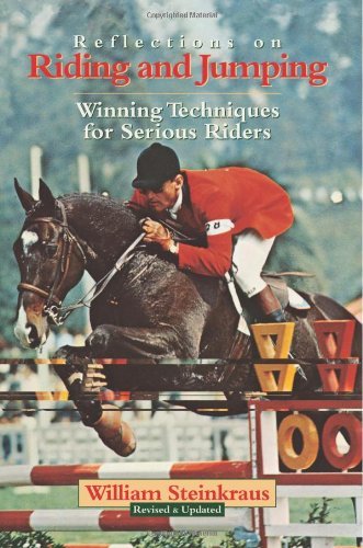 Cover for William Steinkraus · Reflections on Riding and Jumping: Winning Techniques for Serious Riders (Paperback Book) [Rev Sub edition] (1997)