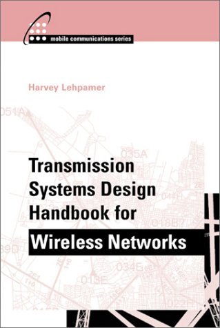 Cover for Harvey Lehpamer · Transmission Systems Design Handbook for (Innbunden bok) (2002)