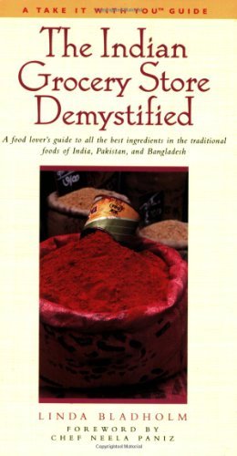 Cover for Linda Bladholm · The Indian Grocery Store Demystified (Take It with You Guides) (Pocketbok) [1st edition] (2000)