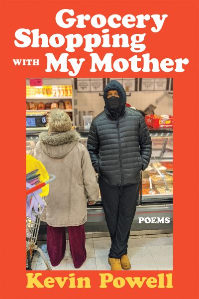 Cover for Kevin Powell · Grocery Shopping with My Mother (Hardcover Book) (2022)