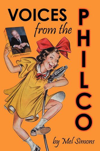 Cover for Mel Simons · Voices from the Philco (Paperback Book) (2011)