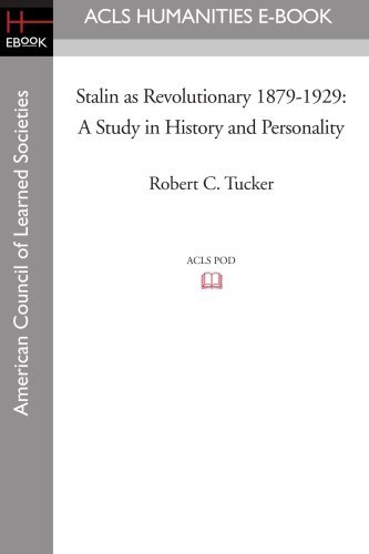 Cover for Robert C. Tucker · Stalin As Revolutionary 1879-1929: a Study in History and Personality (Acls History E-book Project Reprint Series) (Paperback Bog) (2008)