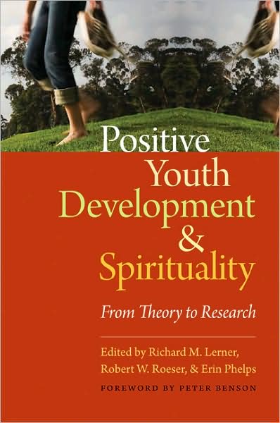 Cover for Richard M Lerner · Positive Youth Development and Spirituality: From Theory to Research (Paperback Book) [First Edition, 1 edition] (2008)