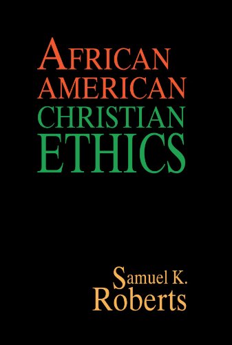 Cover for Samuel K. Roberts · African American Christian Ethics: (Paperback Book) (2008)