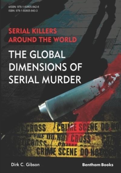 Cover for Dirk C Gibson · Serial Killers Around the World (Paperback Book) (2018)