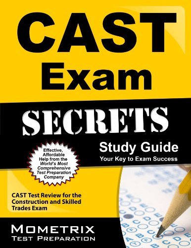 Cover for Cast Exam Secrets Test Prep Team · Cast Exam Secrets Study Guide: Cast Test Review for the Construction and Skilled Trades Exam (Paperback Bog) [Stg edition] (2023)