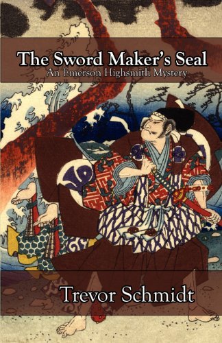 Cover for Trevor Schmidt · The Sword Maker's Seal (Paperback Book) (2012)