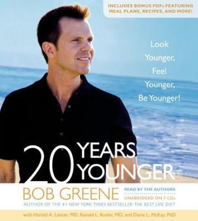Cover for Bob Greene · 20 Years Younger (N/A) (2011)